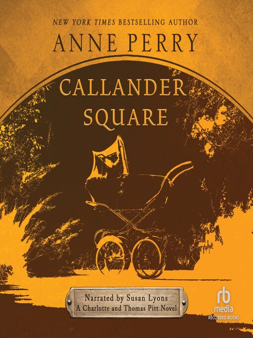 Title details for Callander Square by Anne Perry - Available